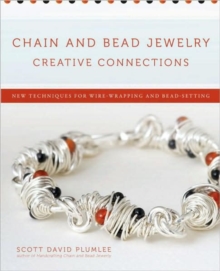 Chain And Bead Jewelry Creative Connections, Paperback Book Chain And Bead Jewelry Creative Connections, Paperback Book