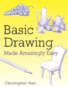 Basic Drawing Made Amazingly Easy, Paperback Book Basic Drawing Made Amazingly Easy, Paperback Book