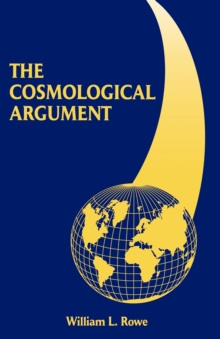 The Cosmological Argument, Paperback / softback Book The Cosmological Argument, Paperback / softback Book