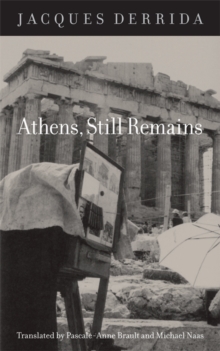 Athens, Still Remains : The Photographs of Jean-Francois Bonhomme