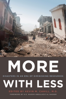 More with Less : Disasters in an Era of Diminishing Resources