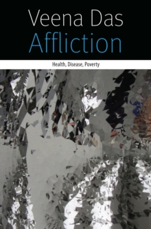 Affliction : Health, Disease, Poverty