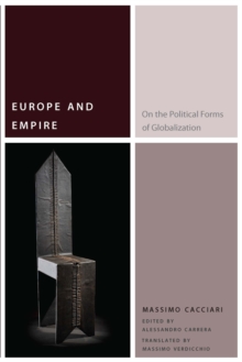 Europe and Empire : On the Political Forms of Globalization, Hardback Book Europe and Empire : On the Political Forms of Globalization, Hardback Book