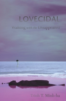 Lovecidal : Walking with the Disappeared