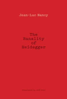 The Banality of Heidegger