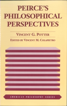 Peirce's Philosophical Perspectives