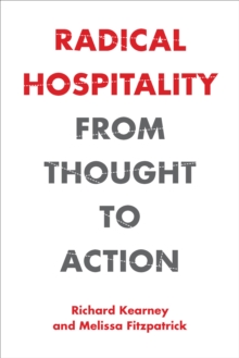 Radical Hospitality : From Thought to Action