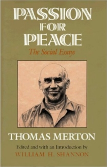 Passion for Peace : The Social Essays, Hardback Book Passion for Peace : The Social Essays, Hardback Book