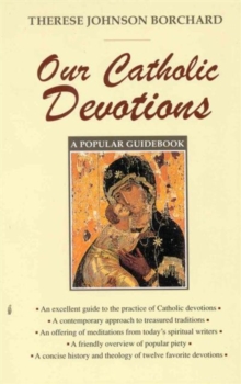 Our Catholic Devotions, Paperback Book Our Catholic Devotions, Paperback Book