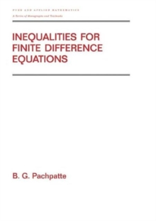 Inequalities for Finite Difference Equations, Hardback Book Inequalities for Finite Difference Equations, Hardback Book