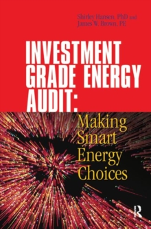 Investment Grade Energy Audit, Hardback Book Investment Grade Energy Audit, Hardback Book
