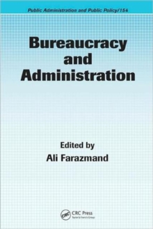 Bureaucracy and Administration, Hardback Book Bureaucracy and Administration, Hardback Book