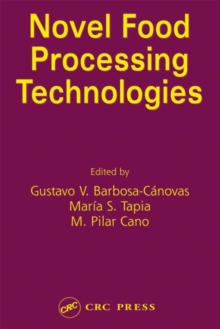 Novel Food Processing Technologies, Hardback Book Novel Food Processing Technologies, Hardback Book