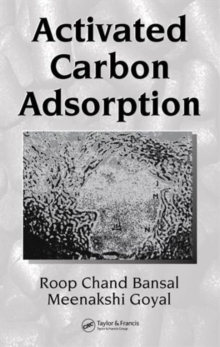 Activated Carbon Adsorption, Hardback Book Activated Carbon Adsorption, Hardback Book