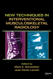 New Techniques in Interventional Musculoskeletal Radiology, Hardback Book New Techniques in Interventional Musculoskeletal Radiology, Hardback Book