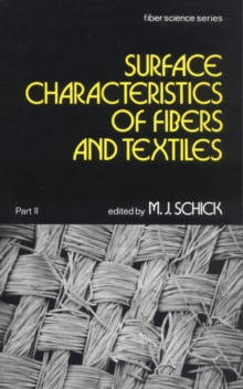 Surface Characteristics of Fibers and Textiles : Part Ii: