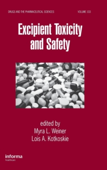 Excipient Toxicity and Safety, Hardback Book Excipient Toxicity and Safety, Hardback Book