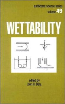 Wettability, Hardback Book Wettability, Hardback Book