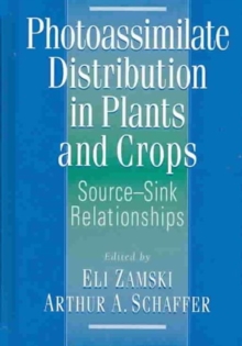 Photoassimilate Distribution Plants and Crops Source-Sink Relationships, Hardback Book Photoassimilate Distribution Plants and Crops Source-Sink Relationships, Hardback Book