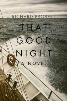 That Good Night : A Novel