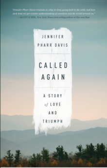 Called Again : A Story of Love and Triumph, Paperback Book Called Again : A Story of Love and Triumph, Paperback Book