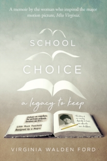 School Choice : A Legacy to Keep