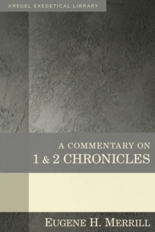 A Commentary on 1 & 2 Chronicles