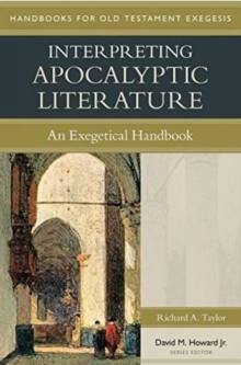Interpreting Apocalyptic Literature  An Exegetical Handbook