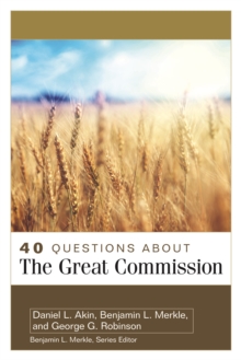 40 Questions About the Great Commission