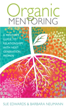 Organic Mentoring