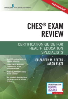 Certified Health Education Specialist (CHES) Exam Study Guide, Paperback / softback Book Certified Health Education Specialist (CHES) Exam Study Guide, Paperback / softback Book