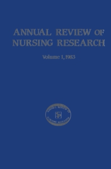 Annual Review of Nursing Research, Volume 1, 1983 : Focus on Human Development