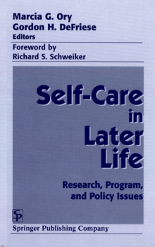 Self Care in Later Life : Research, Program, and Policy Issues