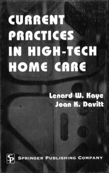 Current Practices in High-Tech Home Care