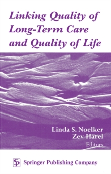 Linking Quality of Long-Term Care and Quality of Life