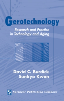 Gerotechnology : Research and Practice in Technology and Aging