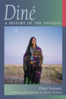 Dine : A History of the Navajos