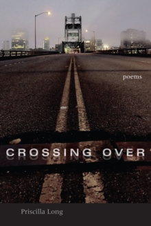 Crossing Over : Poems