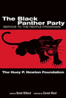 The Black Panther Party : Service to the People Programs, Paperback / softback Book The Black Panther Party : Service to the People Programs, Paperback / softback Book