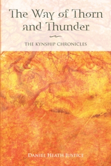 The Way of Thorn and Thunder : The Kynship Chronicles