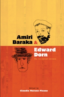 Amiri Baraka and Edward Dorn : The Collected Letters