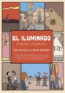 El Iluminado : A Mystery of Santa Fe