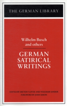 German Satirical Writings, Paperback / softback Book German Satirical Writings, Paperback / softback Book
