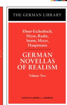 German Novellas of Realism : v. 2, Paperback / softback Book German Novellas of Realism : v. 2, Paperback / softback Book