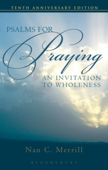 Psalms for Praying : An Invitation to Wholeness, Paperback Book Psalms for Praying : An Invitation to Wholeness, Paperback Book