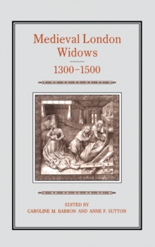 Medieval London Widows, 1300-1500