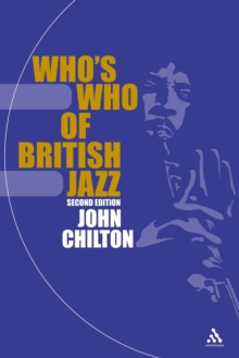 Who's Who of British Jazz : 2nd Edition