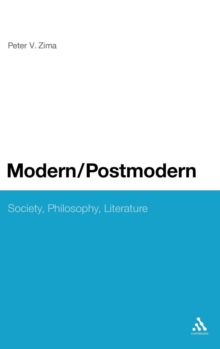 Modern/Postmodern : Society, Philosophy, Literature, Hardback Book Modern/Postmodern : Society, Philosophy, Literature, Hardback Book