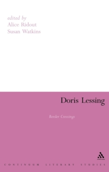 Doris Lessing : Border Crossings, Hardback Book Doris Lessing : Border Crossings, Hardback Book
