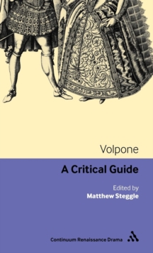 Volpone : A Critical Guide, Hardback Book Volpone : A Critical Guide, Hardback Book